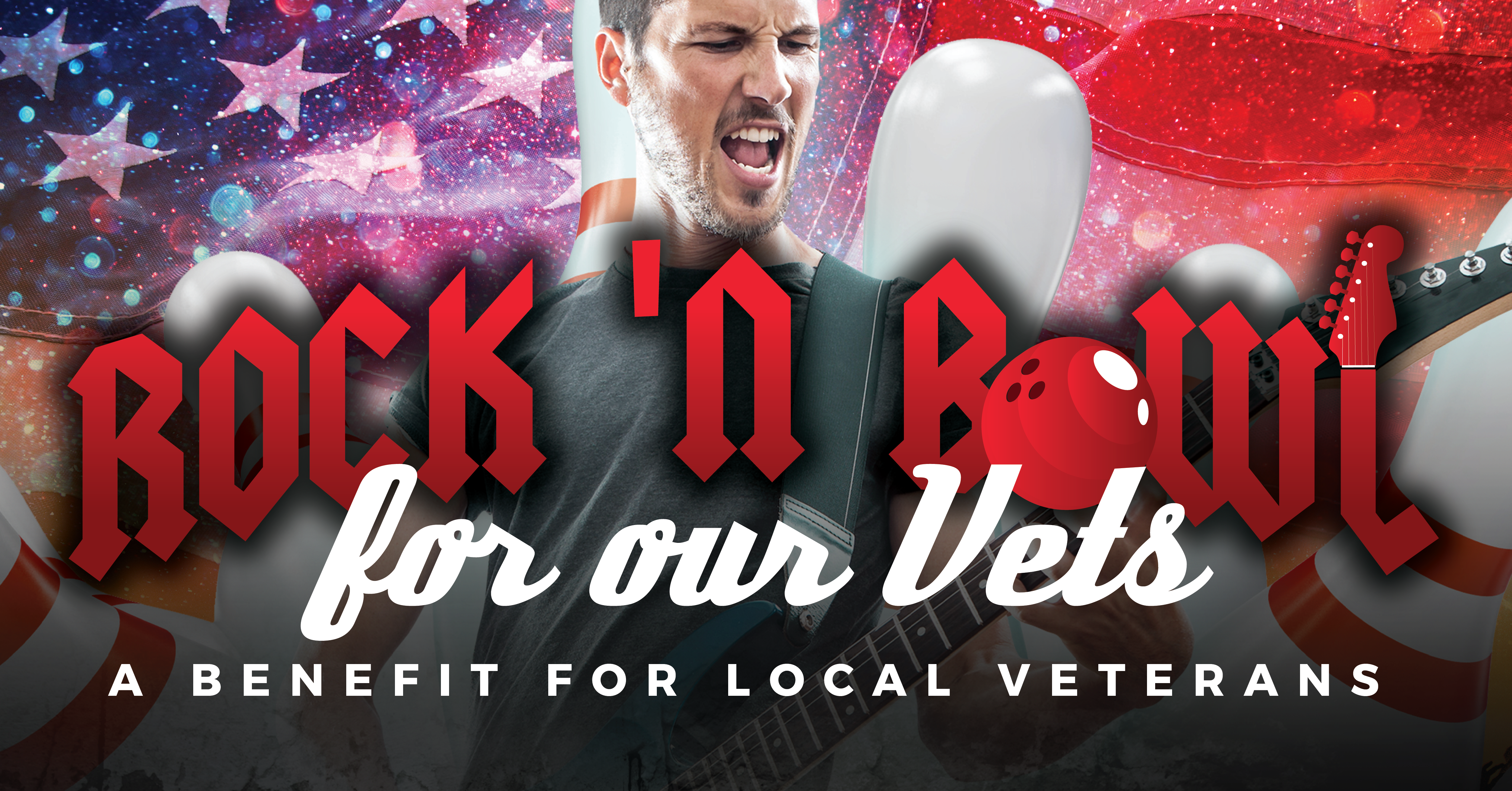 Rock 'N' Bowl For our Vets header with man playing guitar and American flag background